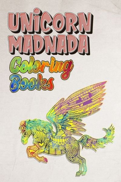 Cover for Masab Coloring Press Hous · Unicorn Mandala Coloring Books (Taschenbuch) (2019)