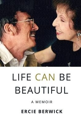 Cover for Ercie Berwick · Life Can Be Beautiful (Paperback Bog) (2020)