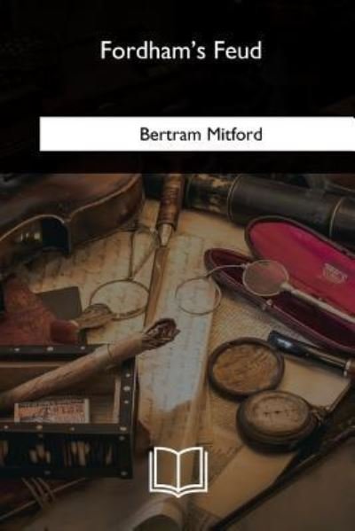 Cover for Bertram Mitford · Fordham's Feud (Paperback Book) (2018)