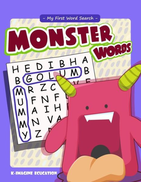 Cover for K Imagine Education · My First Word Search - Monster Words (Paperback Book) (2018)