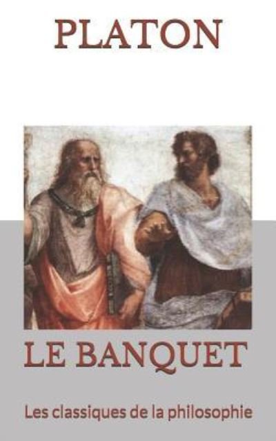 Cover for Platon · Le Banquet (Paperback Book) (2018)