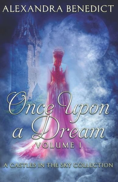 Cover for Alexandra Benedict · Once Upon a Dream (Paperback Book) (2018)