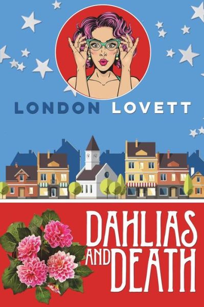 Cover for London Lovett · Dahlias and Death (Paperback Book) (2018)