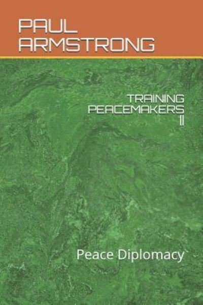 Cover for Paul Armstrong · Training Peacemakers (Pocketbok) (2018)