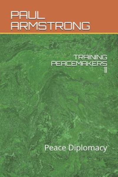 Cover for Paul Armstrong · Training Peacemakers (Paperback Book) (2018)