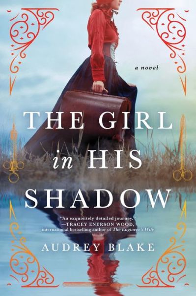 Cover for Audrey Blake · The Girl in His Shadow: A Novel (Paperback Book) (2021)