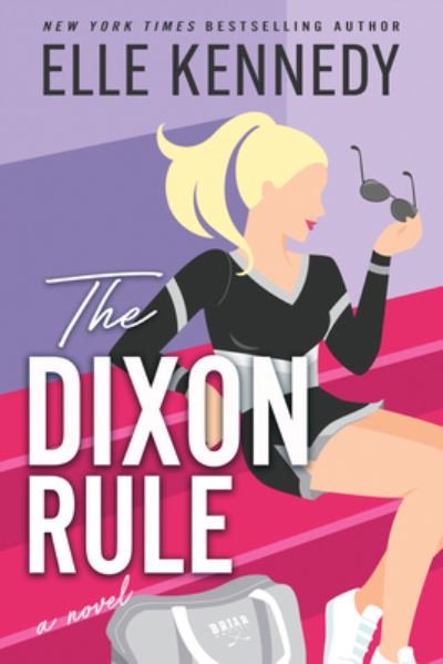 Cover for Elle Kennedy · The Dixon Rule (Bog) [English edition] (2024)