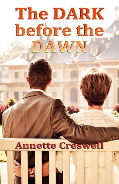 Dark Before the Dawn - Annette Creswell - Books - Outer Banks Publishing Group - 9781734168723 - January 25, 2020