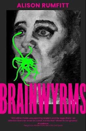 Cover for Alison Rumfitt · Brainwyrms (Paperback Book) (2023)