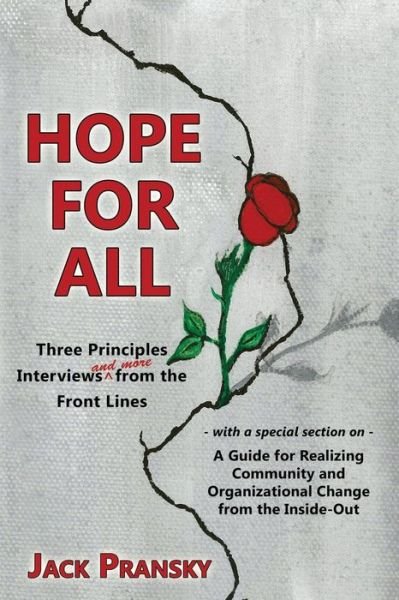 Cover for Jack Pransky · Hope for All Three Principles Interviews and More from the Front Lines (Taschenbuch) (2018)