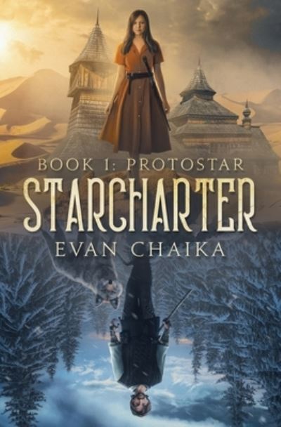 Starcharter - Evan Chaika - Books - Pagemaster Publishing - 9781773541723 - November 27, 2019