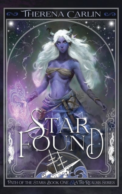 Cover for Therena Carlin · Star Found: An epic romantic fantasy novel. - Path of the Stars (Hardcover bog) (2022)