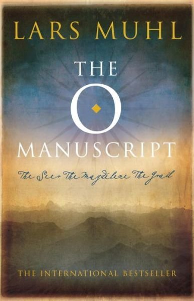 Cover for Lars Muhl · The O Manuscript: The Scandinavian Bestseller (Paperback Book) [New edition] (2013)