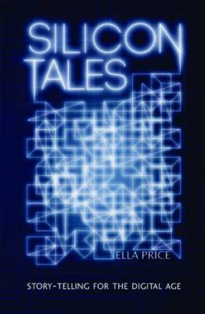 Cover for Ella Price · Silicon Tales (Paperback Book) (2013)