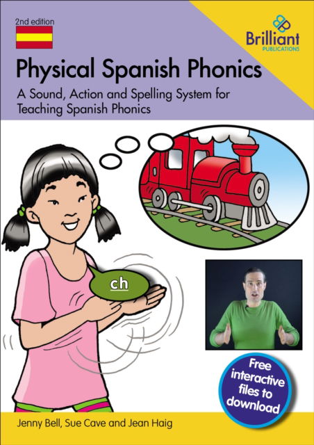 Cover for Jenny Bell · Physical Spanish Phonics: 20 Memorable Sound, Action and Spelling Combinations for Practising Pronunciation and Word Recognition (Paperback Book) (2025)