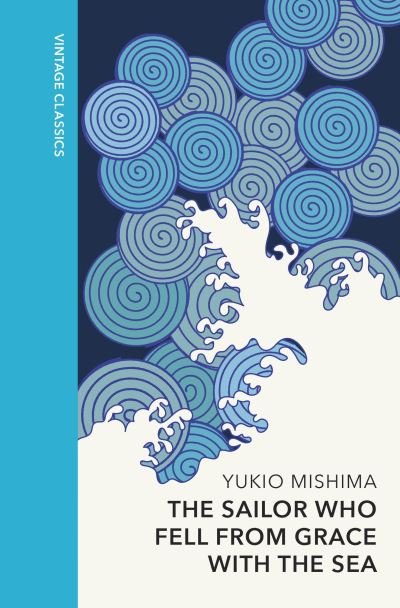 Cover for Yukio Mishima · The Sailor who Fell from Grace with the Sea: Vintage Quarterbound Classics - Vintage Quarterbound Classics (Gebundenes Buch) (2024)
