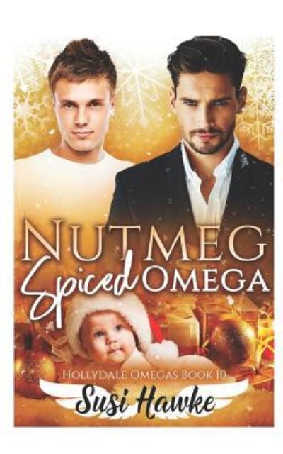 Cover for Susi Hawke · Nutmeg Spiced Omega (Paperback Book) (2018)