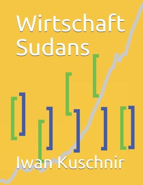 Cover for Iwan Kuschnir · Wirtschaft Sudans (Paperback Bog) (2019)