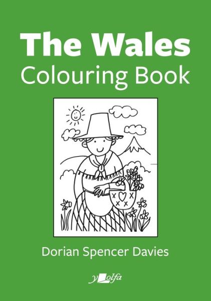 Cover for Dorian Spencer Davies · The Wales Colouring Book (Paperback Book) (2023)