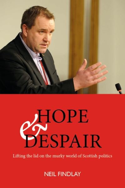 Cover for Neil Findlay · Hope &amp; Despair (Pocketbok) (2023)