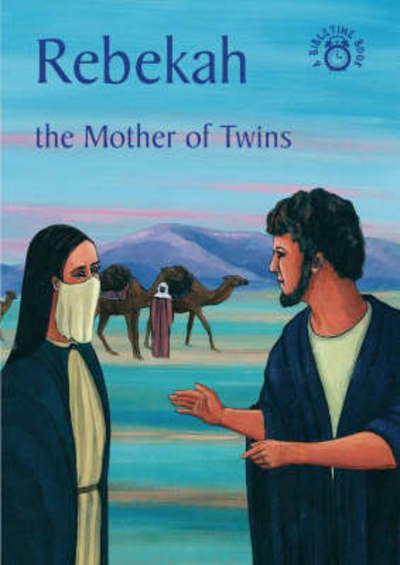 Cover for Carine MacKenzie · Rebekah: The Mother of Twins - Bible Time (Paperback Book) [Revised edition] (2012)