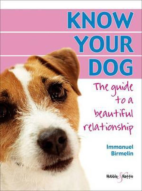 Cover for Immanuel Birmelin · Know Your Dog (Paperback Book) (2010)