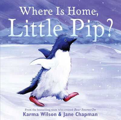 Where is Home, Little Pip? - Karma Wilson - Books - Simon & Schuster Ltd - 9781847383723 - October 6, 2008