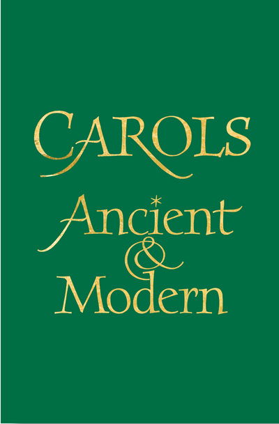 Carols Ancient and Modern (Paperback Book) [Words edition] (2016)