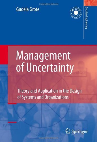 Cover for Gudela Grote · Management of Uncertainty: Theory and Application in the Design of Systems and Organizations - Decision Engineering (Innbunden bok) [2009 edition] (2009)