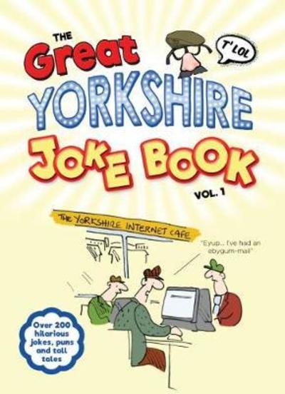 Cover for Adrian Braddy · The Great Yorkshire Joke Book vol 1: Over 200 hilarious jokes, puns and tall tales - Great Yorkshire Joke Book (Paperback Book) (2018)