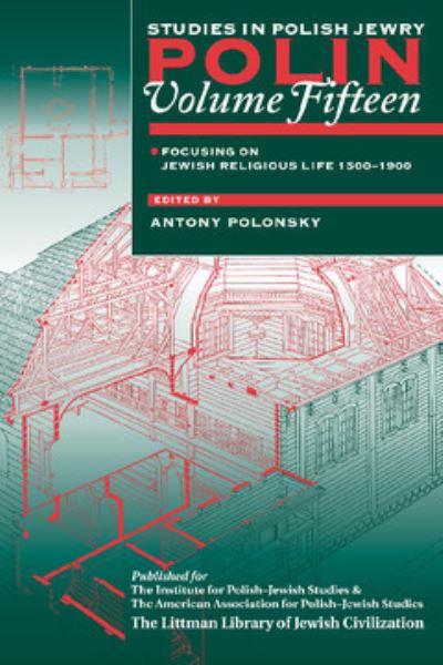 Cover for Antony Polonsky · Polin: Studies in Polish Jewry: Focusing on Jewish Religious Life, 1500-1900 (Polin: Studies in Polish Jewry) (Paperback Book) (2002)