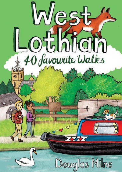 Cover for Douglas Milne · West Lothian: 40 Favourite Walks (Paperback Book) (2019)