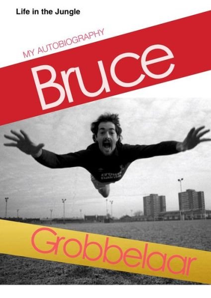 Cover for Bruce Grobbelaar · Life in a Jungle: My Autobiography (Paperback Bog) (2020)