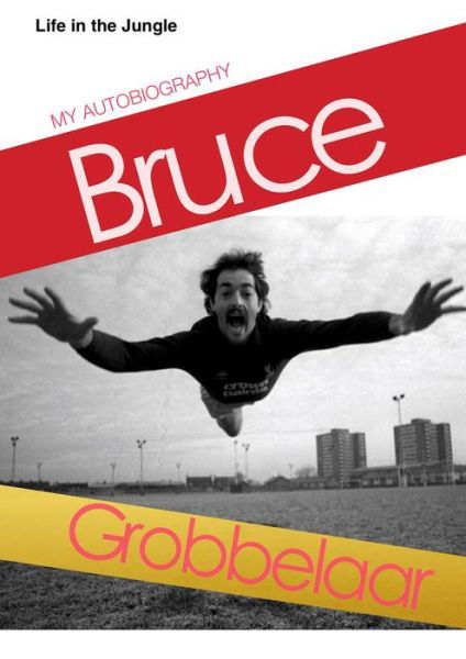 Cover for Bruce Grobbelaar · Life in a Jungle: My Autobiography (Pocketbok) (2020)