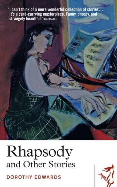 Cover for Dorothy Edwards · Rhapsody and Other Stories - Library of Wales (Paperback Bog) (2019)