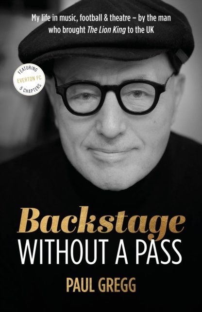 Cover for Paul Gregg · Backstage Without a Pass (Gebundenes Buch) (2024)