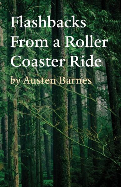 Cover for Austen Barnes · Flashbacks From a Roller Coaster Ride (Paperback Book) (2019)