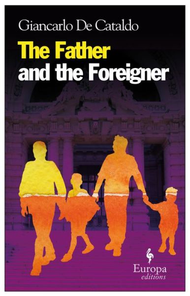 Cover for Giancarlo De Cataldo · The Father and the Foreigner (Pocketbok) (2008)