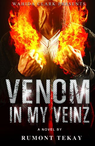 Cover for Rumont Tekay · Venom in My Veinz (Wahida Clark Presents) (Paperback Book) (2014)