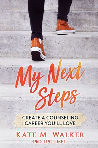 Cover for Kate M Walker · My Next Steps (Paperback Book) (2017)