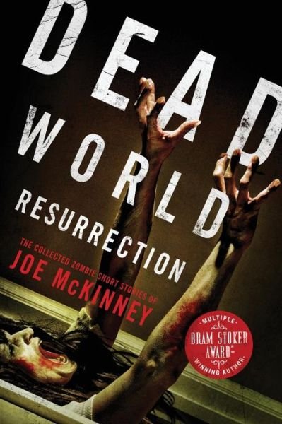 Cover for Joe Mckinney · Dead World Resurrection (Pocketbok) (2014)