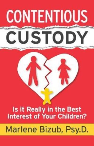 Cover for Marlene Bizub · Contentious Custody (Paperback Book) (2016)