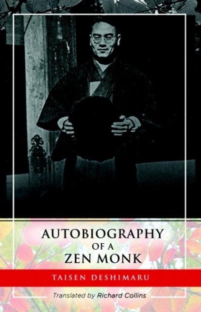 Cover for Deshimaru, Roshi Taisen (Roshi Taisen Deshimaru) · Autobiography of a ZEN Monk (Paperback Book) (2022)