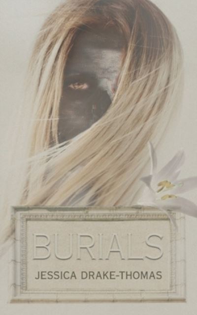 Cover for Jessica Drake-Thomas · Burials (Paperback Book) (2020)