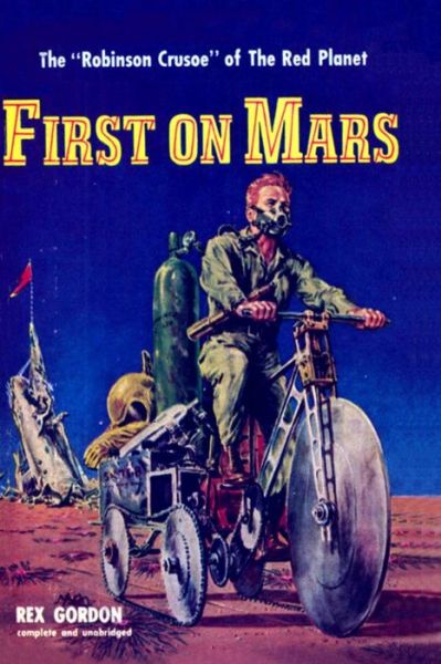 Cover for Rex Gordon · First On Mars (Paperback Book) (2018)