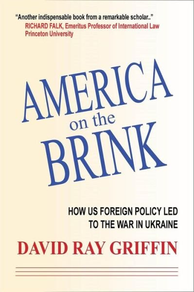 Cover for David Ray Griffin · America Ot the Brink (Book) (2023)
