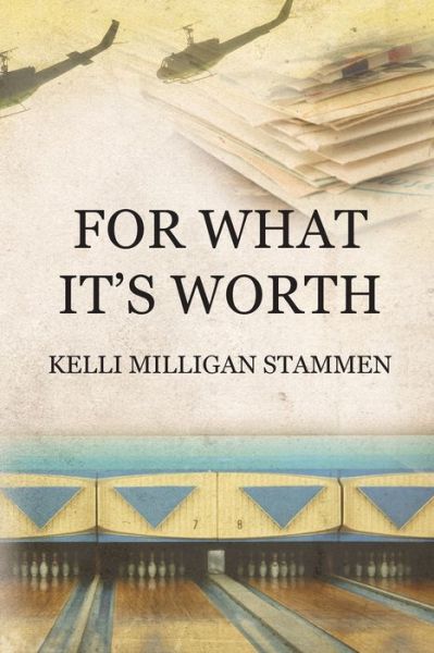 Cover for Kelli Milligan Stammen · For What It's Worth (Paperback Book) (2022)