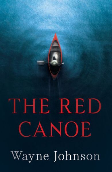 Cover for Wayne Johnson · THE RED CANOE - Buck Fineday (Paperback Book) (2022)