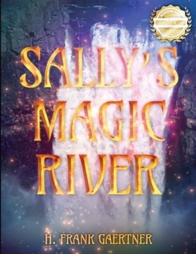 Cover for Frank Gaertner · Sally's Magic River (Buch) (2021)