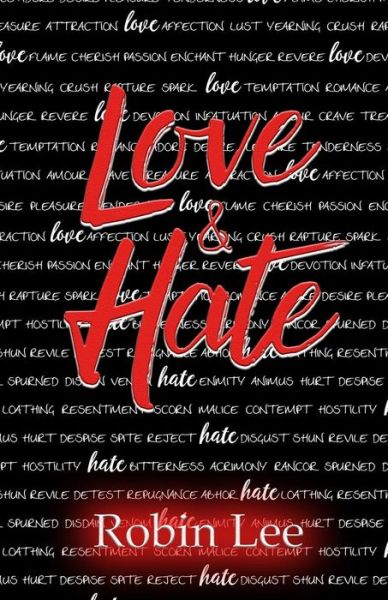 Cover for Deputy Director Robin Lee · Love &amp; Hate (Paperback Book) (2017)